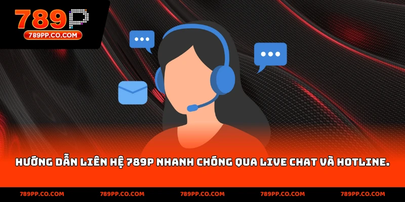 hướng dẫn liên hệ 789p